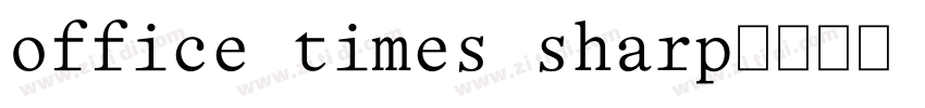 office times sharp字体转换